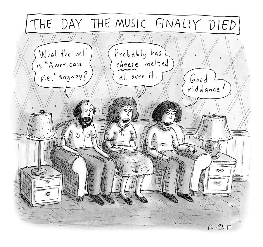 Cartoon titled The Day the Music Finally Died, showing three people on a couch puzzling over the meaning of American Pie.